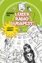 [Lúzer Rádió 01] • Luzer rádió Budapest! – A Béla-irtó hadművelet